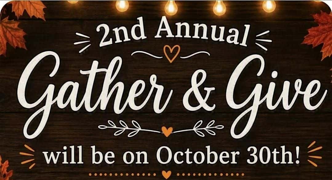 2nd Annual Gather & Give