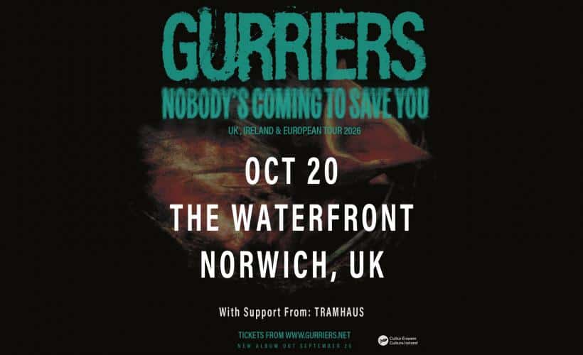 Gurriers - Nobody's Coming To Save You Tour + Tramhaus