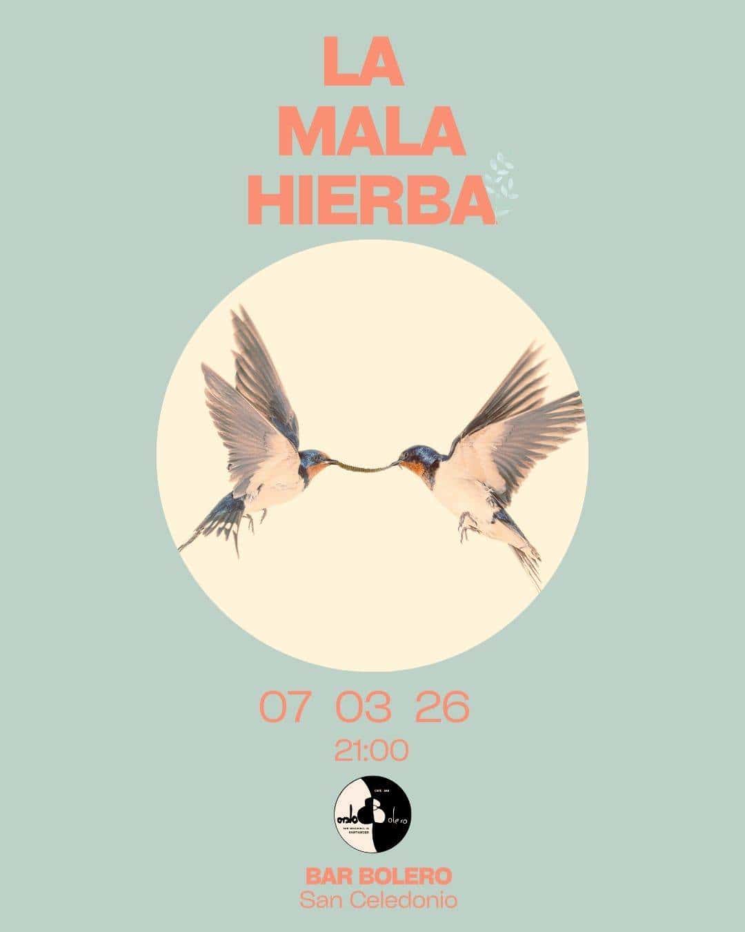 La Mala Hierba en el Bolero