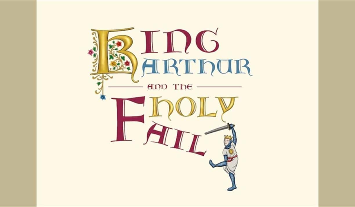 King Arthur and the Holy Fail