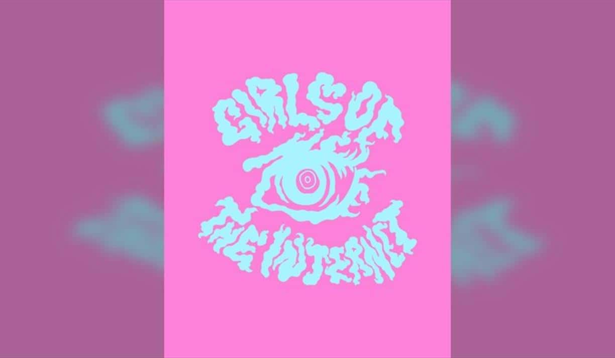 Girls Of The Internet (live)