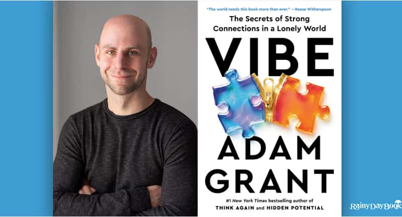 Adam Grant, Vibe with Rainy Day Books