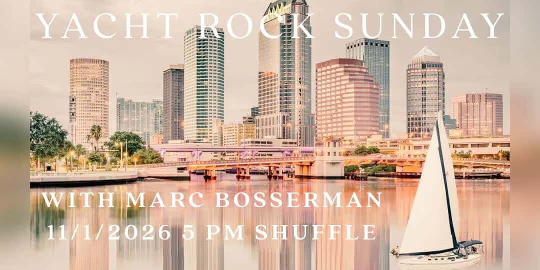 Shuffle Yacht Rock Sunday with Marc Bosserman