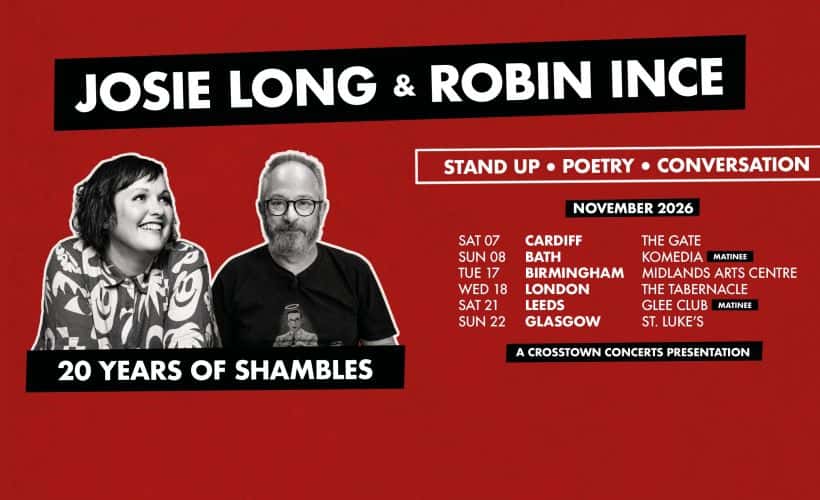 Josie Long & Robin Ince: 20 Years Of Shambles