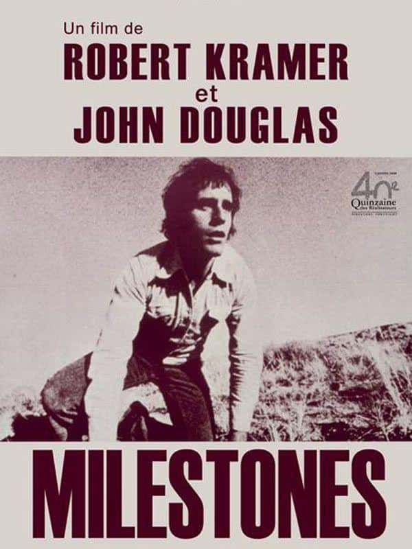 Puntos de Fuga VI: Milestones, de Robert Kramer (V.O.S.E.)