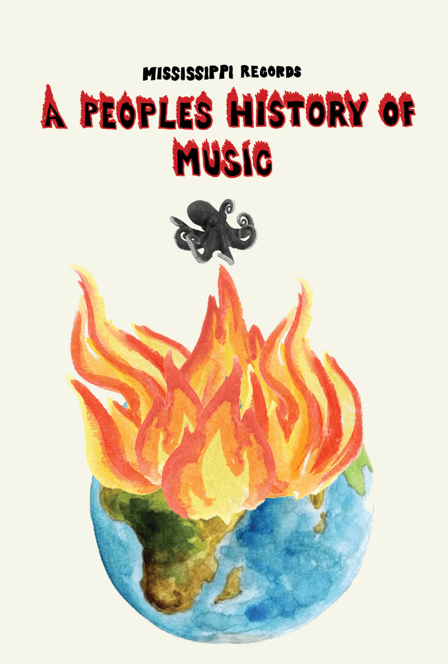 Mississippi Records presents: A People's History of Music