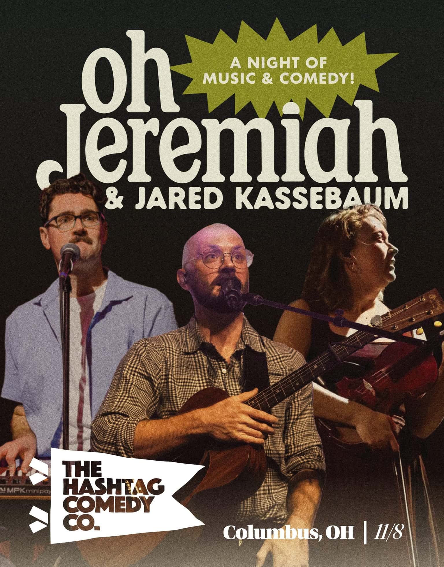 Music & Comedy with Oh Jeremiah And Jared Kassebaum