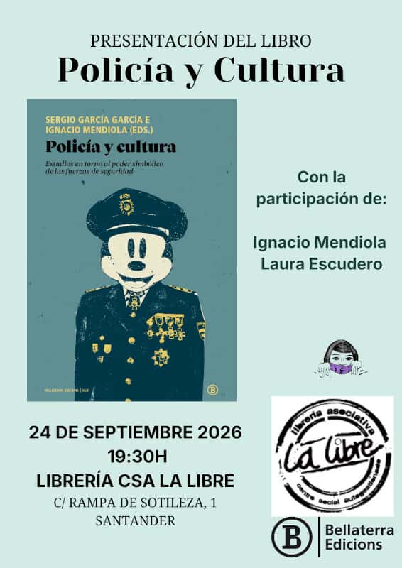 Presentación del libro 'Policía y cultura. Estudios en torno al poder simbólico de las fuerzas de seguridad'