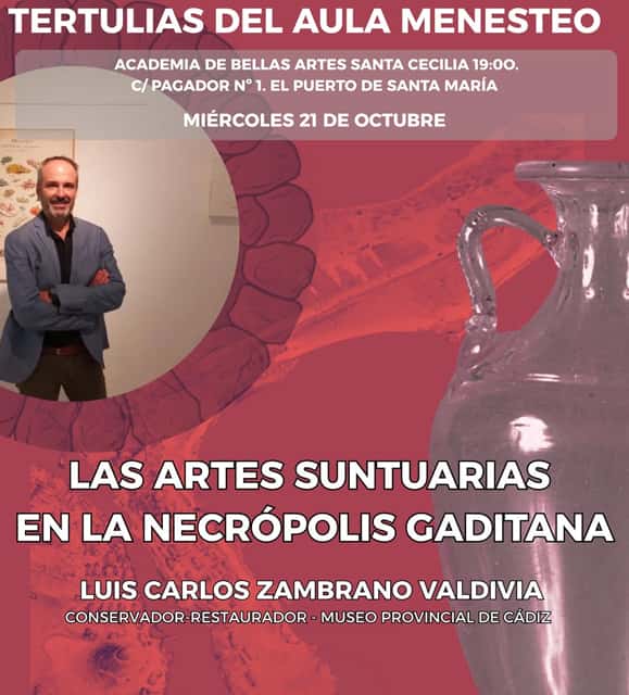 Tertulia Aula Menesteo · Las artes suntuarias en la necrópolis gaditana