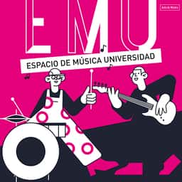 Participación en Espacio Música Universidad (EMU), 2026