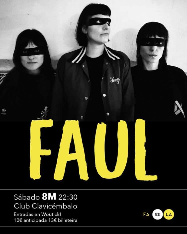 Faul | Punk | Organiza: FACELA