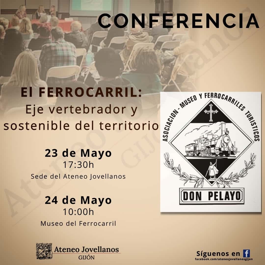 El Ferrocarril: Eje vertebrador y sostenible del territorio