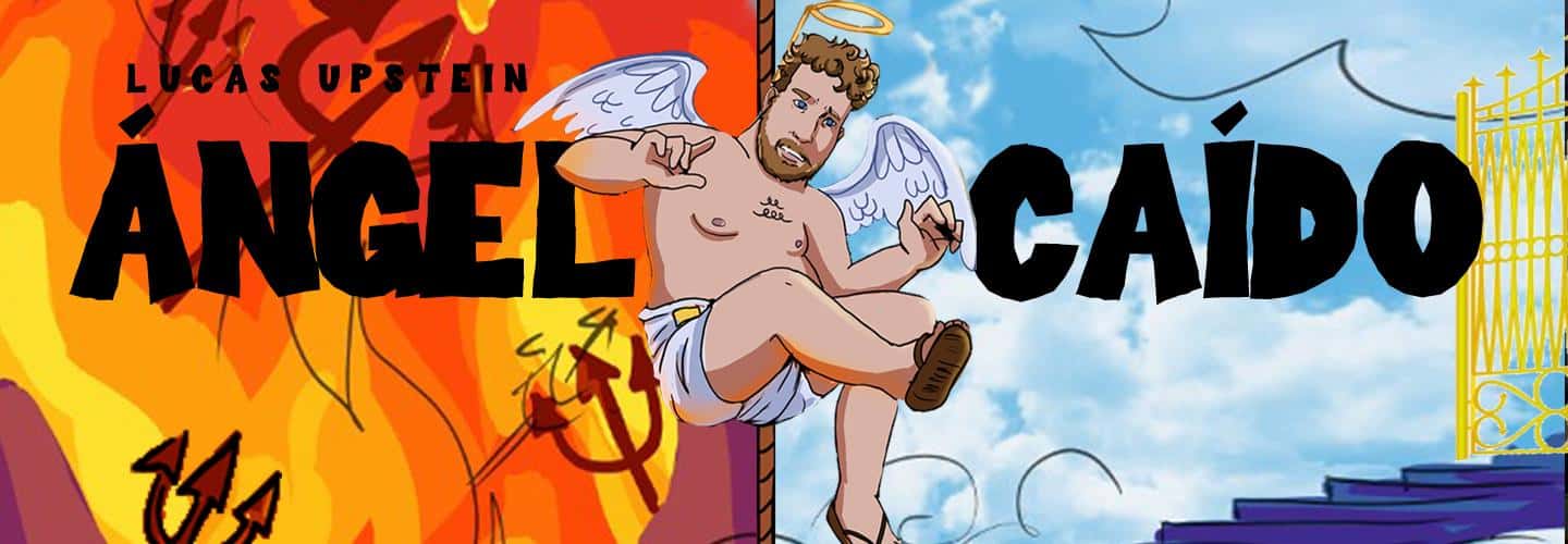 LUCAS UPSTEIN - ANGEL CAIDO