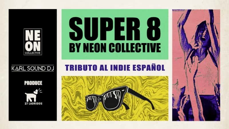 SUPER 8, tributo al indie español