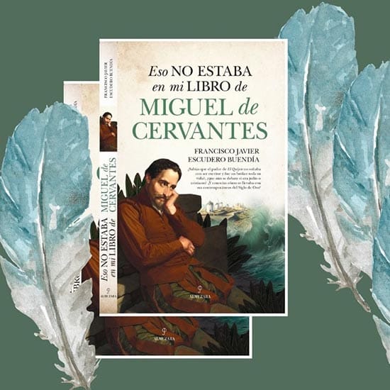 Eso no estaba en mi libro de Miguel de Cervantes
