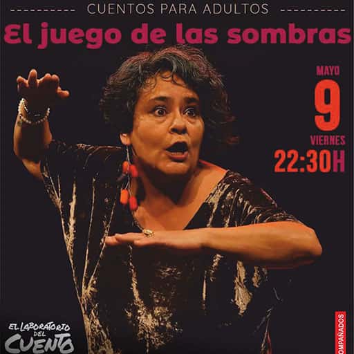 El Juego de las Sombras. Espectáculo de cuentos para adultos por Carolina Rueda