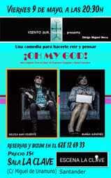 ¡Oh my god! en Escena La Clave