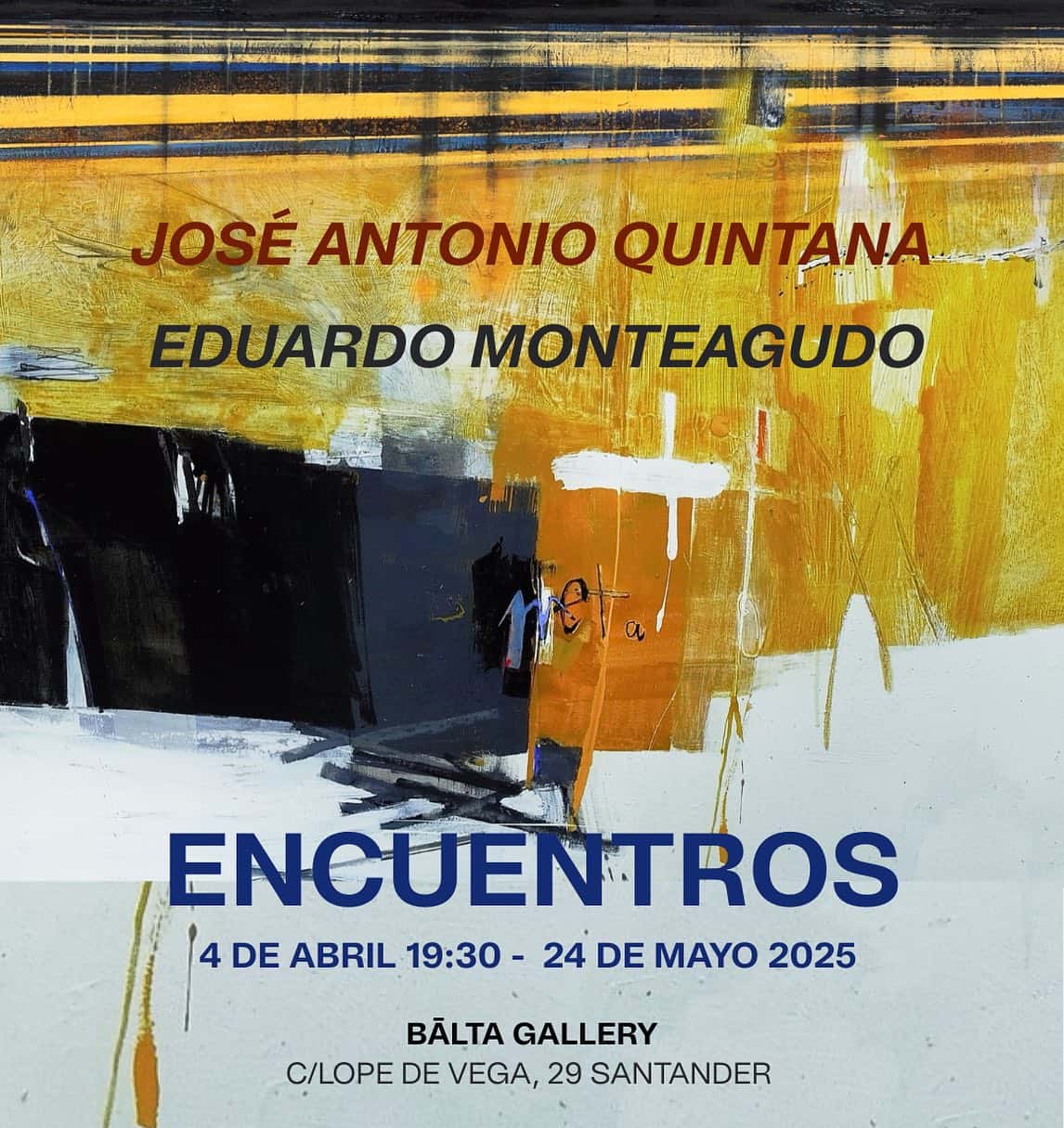 Inauguración de la exposición "Encuentros: José Antonio Quintana y Eduardo Monteagudo"