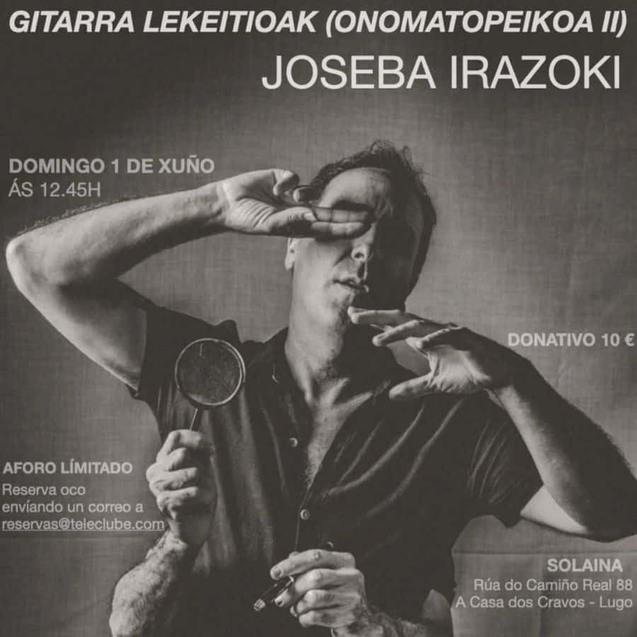 CONCERTO | Joseba Irazoki co seu novo proxecto ONOMATOPEIKOA II