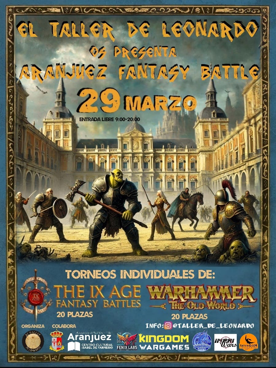 ARANJUEZ FANTASY BATTLE. WARHAMMER THE OLD WORLD