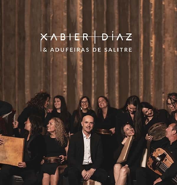 Xabier Díaz & Adufeiras de Salitre