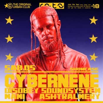 Disobey Sound System + Cybernene (Showcase) + Gatta + Ashtralmery