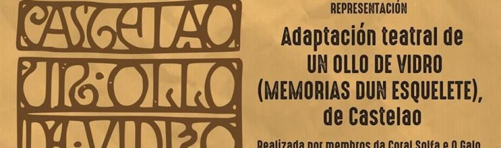 Un ollo de vidro (Memorias dun esquelete)