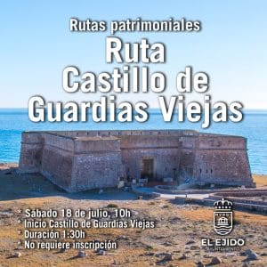 Verano Cultural 2026 - Rutas patrimoniales: Castillo de Guardias Viejas