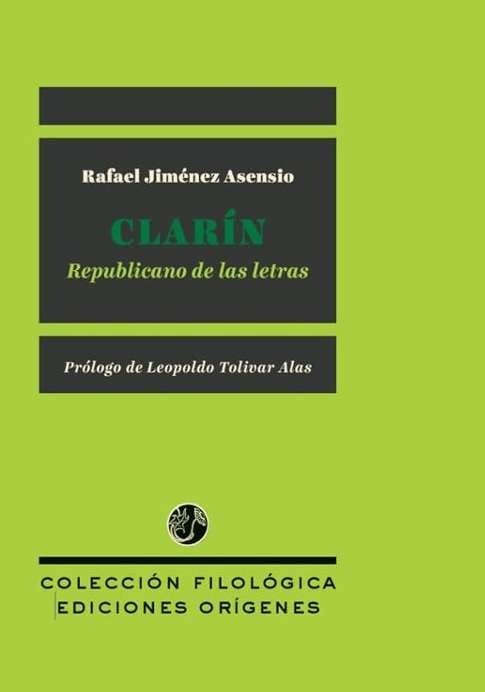 Presentación del libro 'Clarín. Republicano de las letras'