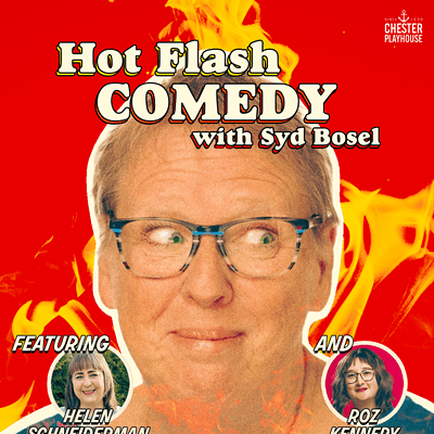 Hot Flash Comedy with Syd Bosel