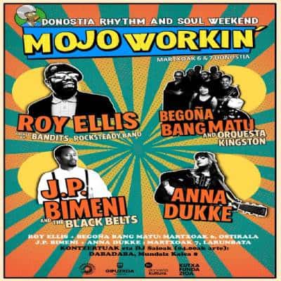 Mojo Workin': Roy Ellis + Begoña Bang Matu + allnighter