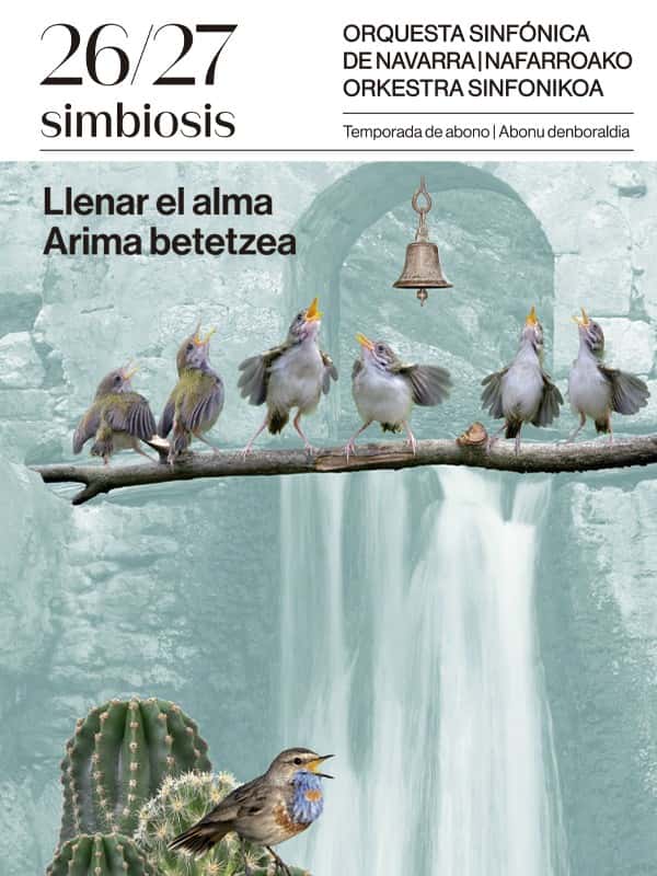 Orquesta Sinfónica de Navarra. Abono 12: Llenar el alma