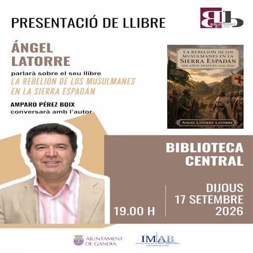 Presentación del libro 'La rebelión de los musulmanes en la Sierra de Espadán quinientos años después (1526-2026)' de Ángel Latorre