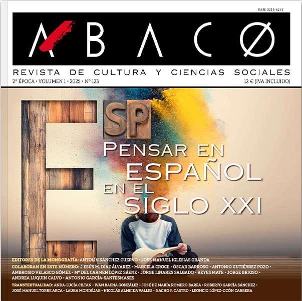 Presentación del nº123 de la revista ÁBACO: Pensar en español en el siglo XXI