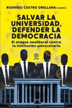 Presentación del libro: Salvar la Universidad, defender la democracia