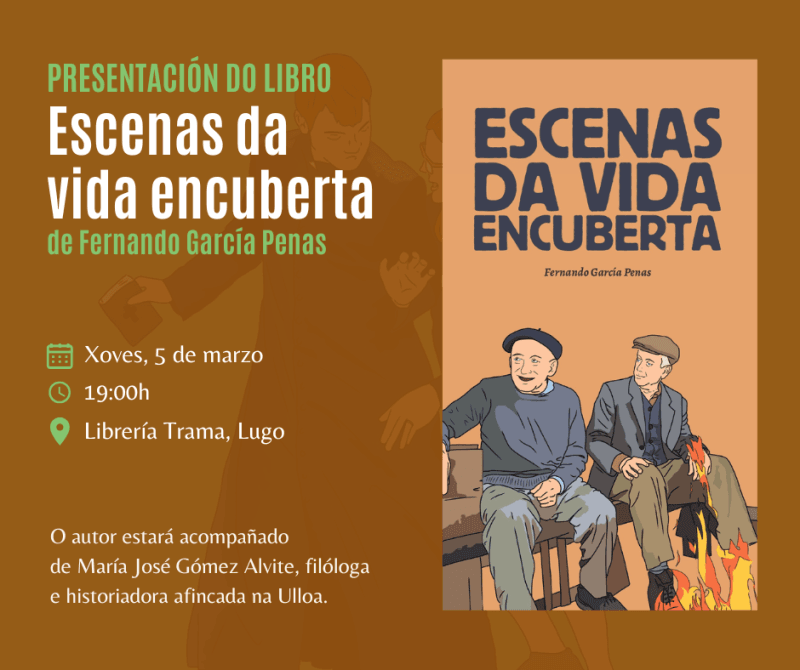 Presentación do libro 'Escenas da vida encuberta' de Fernando García Penas