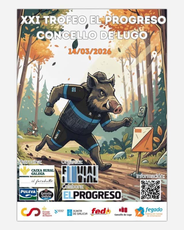 XXI Trofeo El Progreso 2026 - III Proba da Liga Galega de Orientación a Pé