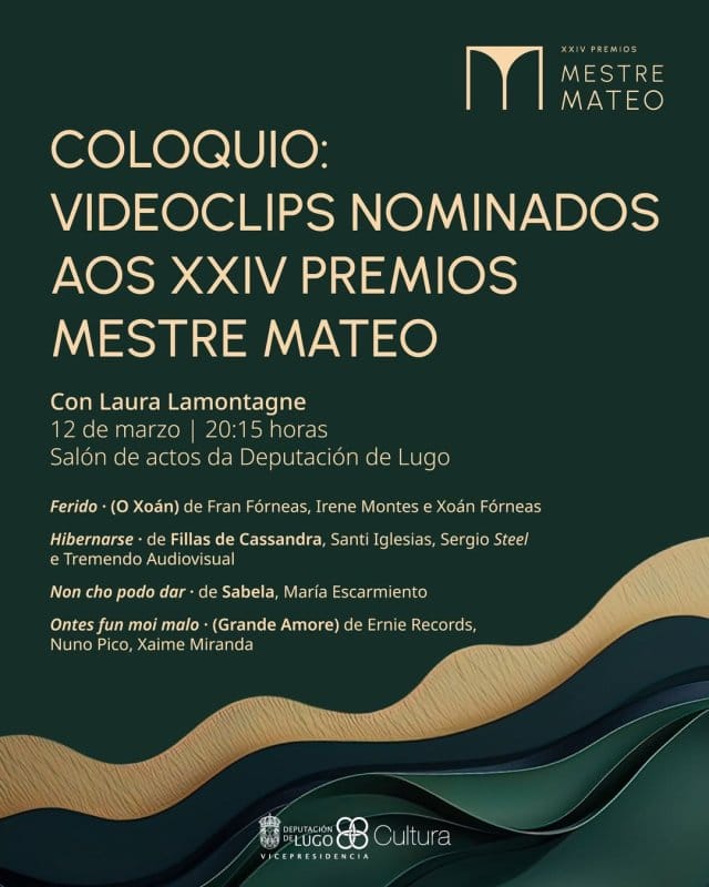 Coloquio: Videoclips Nominados aos XXIV Premios Mestre Mateo 2026