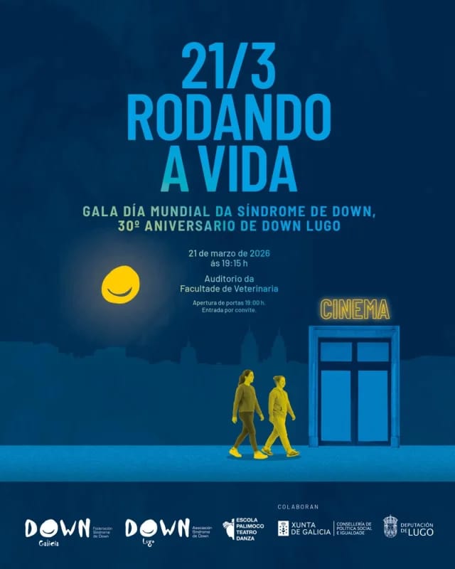 Rodando a Vida: Gala Día Mundial da Síndrome de Down