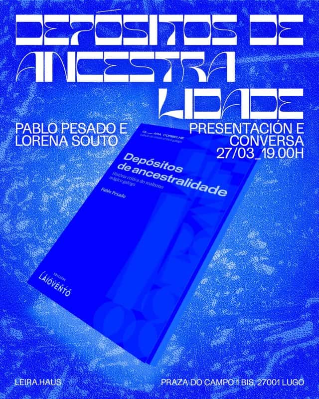 Presentaci贸n de Dep贸sitos de Ancestralidade de Pablo Pesado