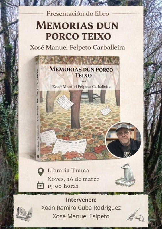 Presentación del libro 'Memorias dun porco teixo' de Xosé Manuel Felpeto Carballeira