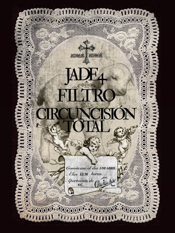 Concierto de Jade4, Filtro y Circuncisión Total