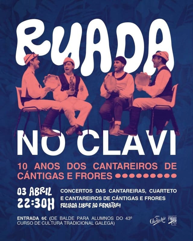 Ruada No Clavi: 10 Anos dos Cantareiros de Cántigas e Frores