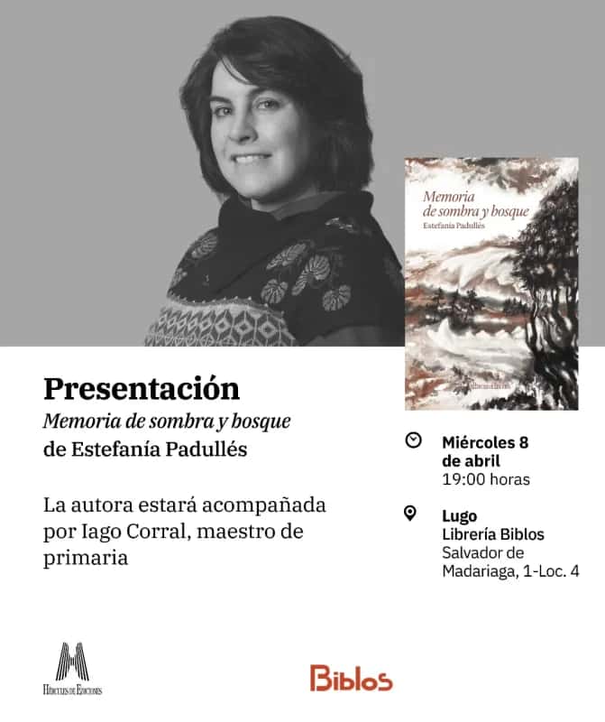 Presentación de Memoria de sombra e bosque de Estefanía Padullé