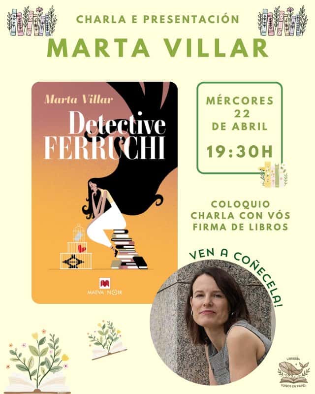 Charla e Presentaci贸n | Detective Ferruchi de Marta Villar