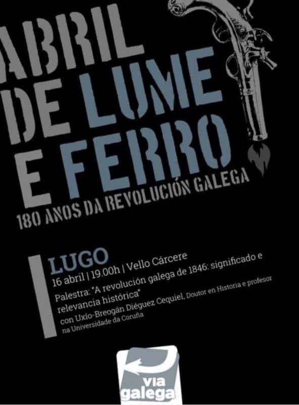 Abril de lume e ferro. 100 anos da Revoluci贸n Galega