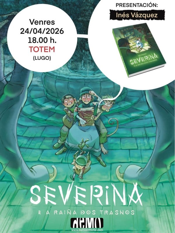 Presentación de 'Severina e a Raíña dos Trasnos'