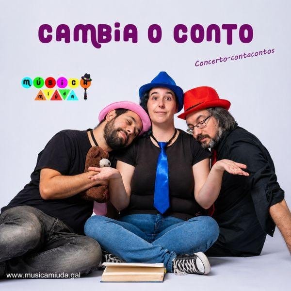 Cambia o conto - Música Miúda