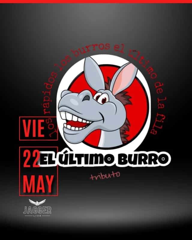 El ÚLTIMO BURRO - Tributo a El Último de la Fila