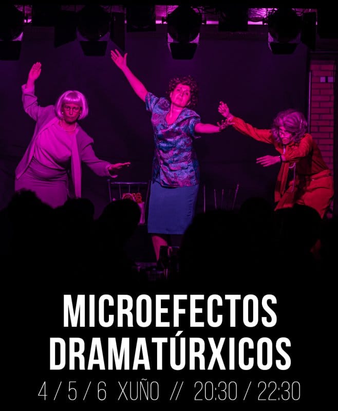 Microefectos Dramatúrxicos - Edición Junio 2026
